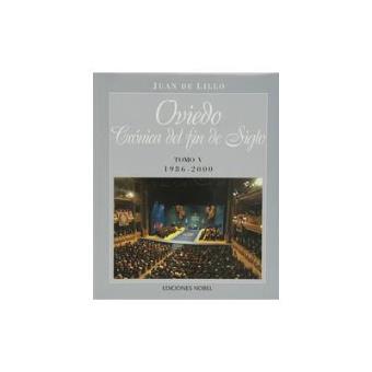 Oviedo, Crónica De Fin De Siglo (V) 1986-2000 - 1
