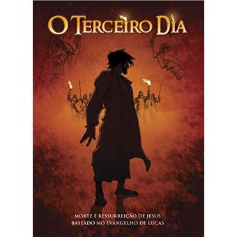 O Terceiro Dia. Morte e Ressureição de Jesus. Mangá - 1