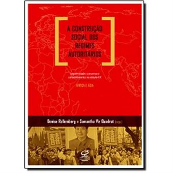 A Construção Social Dos Regimes Autoritários. África E Ásia - 1