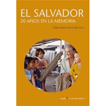 El Salvador : 20 años en la memoria - 1
