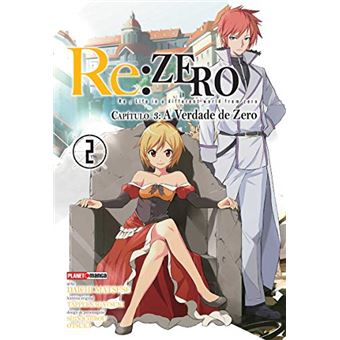 Re:Zero Capitulo 3: A Verdade De Zero - Vol. 02 - 1