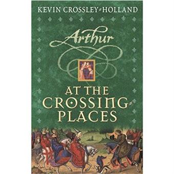 Arthur : At The Crossing Places - 1