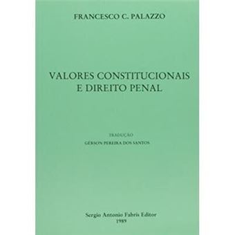 Valores Constitucionais e Direito Penal - 1