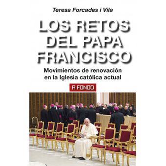 Los Retos Del Papa Francisco - 1