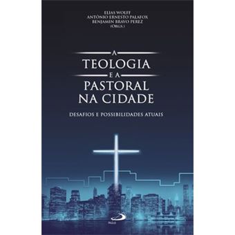 A Teologia E A Pastoral Na Cidade - 1