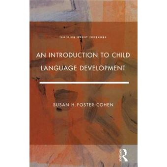 An Introduction to Child Language Development - Paperback - 1999 - 1