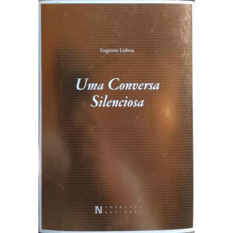 Uma conversa silenciosa. [1.ª edição] - 1
