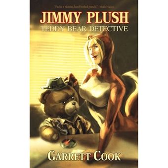Jimmy Plush, Teddy Bear Detective - Paperback - 2011 - 1