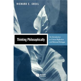 Thinking Philosophically - An Introduction to Critical Reflection and Rational Dialogue - Paperback - 2001 - 1