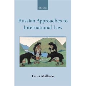 Russian Approaches to International Law - 1