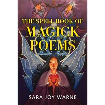 The Spell Book Of Magick Poems - 1