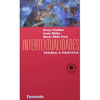 Intertextualidades. Teoria e Prática - 1