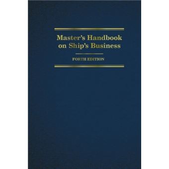 Masters Handbook On Ships Business - 1