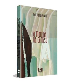 A Mancha Na Camisa - 1