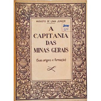 A capitania das minas gerais (suas origens e formação). - 1
