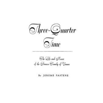 Three-quarter Time - Life and Music of the Strauss Family of Vienna - Hardback - 1971 - 1