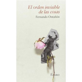 El Orden Invisible De Las Cosas - 1