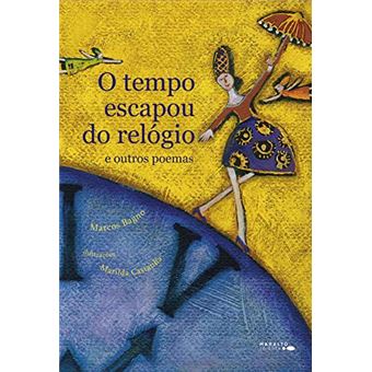 Tempo Escapou Do Relógio E Outros Poemas, O - 1