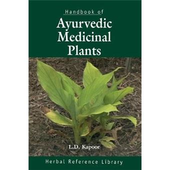 Handbook of Ayurvedic Medicinal Plants - Herbal Reference Library - Hardback - 2000 - 1