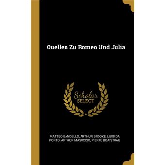 quellen Zu Romeo Und Julia Hardcover