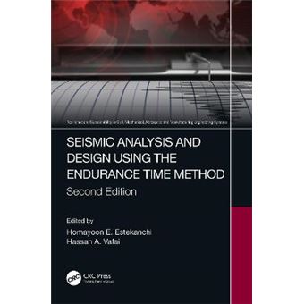 Seismic Analysis And Design Using The Endurance Time Method - 1