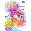 Autocompaixão. Pare De Se Torturar E Deixe A Insegurança Para Trás