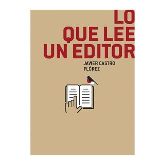 Lo Que Lee Un Editor - 1