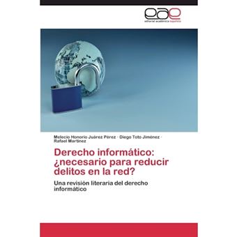 Derecho Informatico - Necesario Para Reducir Delitos En La Red? - Paperback / softback - 2014 - 1