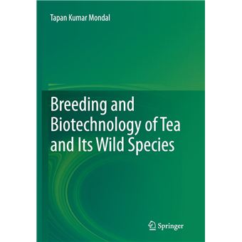 Breeding And Biotechnology Of Tea And Its Wild Species - 1