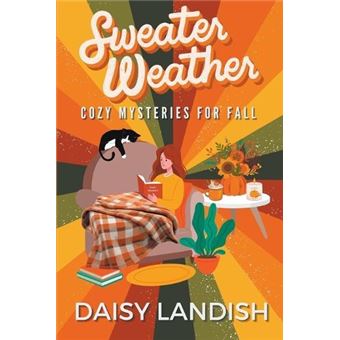 Sweater Weather Cozy Mysteries For Fall By Daisy Landish Other Book - 1