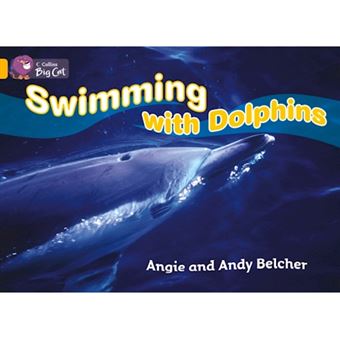 Collins Big Cat - Swimming with Dolphins - Band 09/Gold - Paperback - 2012 - 1