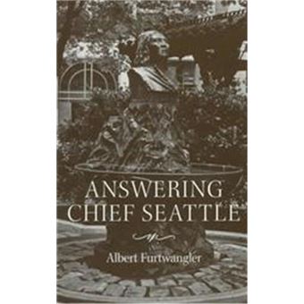 Answering Chief Seattle - 1