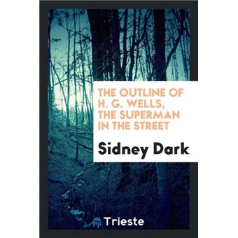 The Outline Of HGWells, The Superman In The Street