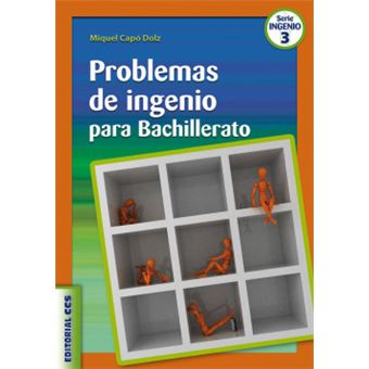 Problemas De Ingenio Para Bachillerato - 1