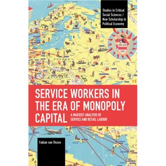 Service Workers In The Era Of Monopoly Capital - 1