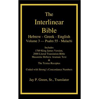 Interlinear Hebrew Greek English Bible-PR-FL/OE/KJ Volume 4 Psalm 55-Malachi - Hardback - 2009 - 1
