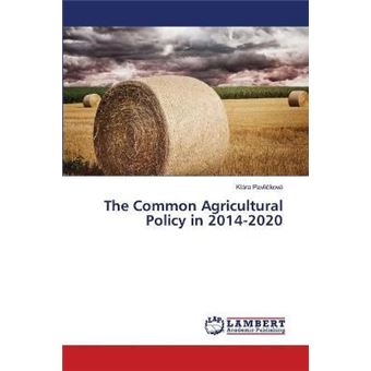 The Common Agricultural Policy in 2014-2020 - 1