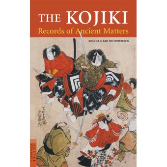 Kojiki - Records of Ancient Matters - Paperback - 2005 - 1