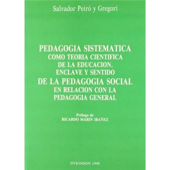Peiró y Gregori, S: Pedagogía sistemática como teoría cientí - 1