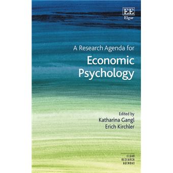 A Research Agenda For Economic Psychology By Edward Elgar Publishing Ltd - 1
