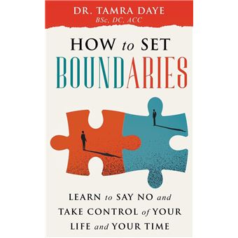 How To Set Boundaries Take Control Of Your Life And Time - 1