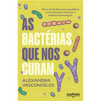As Bactérias Que Nos Curam - 1