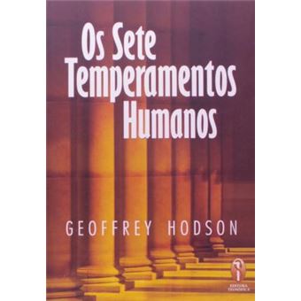 Os Sete Temperamentos Humanos - 1