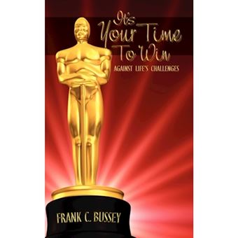 It's Your Time to Win - Against Life's Challenges - Paperback / softback - 2008 - 1