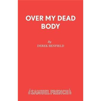 Over My Dead Body - Paperback - 2005 - 1