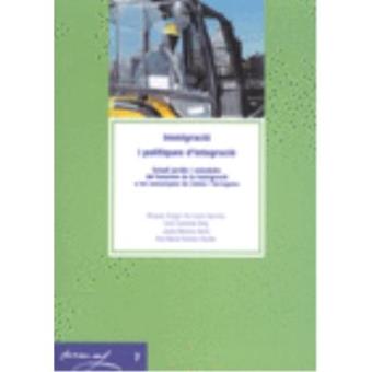 Immigració i polítiques d'integració: estudi juridic i estad - 1