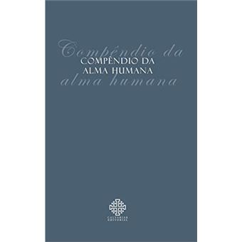 Compêndio da Alma Humana - 1