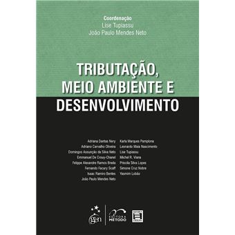 Tributação, Meio Ambiente e Desenvolvimento - 1