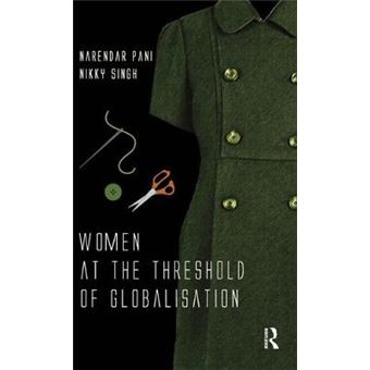 Women at the Threshold of Globalisation - Hardback - 2011 - 1
