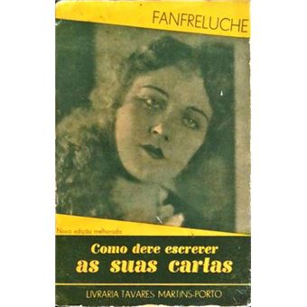 Como deve escrever as suas cartas. [2.ª edição] - 1